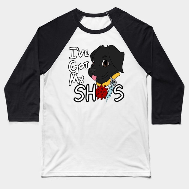 I've Got My Shots (Black Lab, COVID) Baseball T-Shirt by malafight